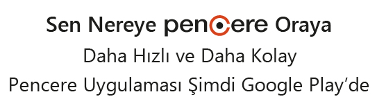 Sen Nereye Pencere.com Oraya
